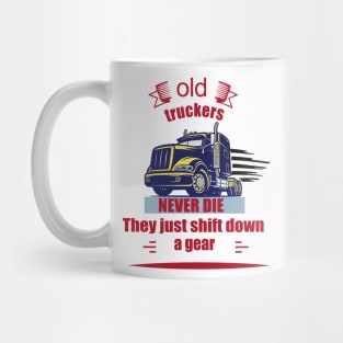 Truck drivers don't die Mug